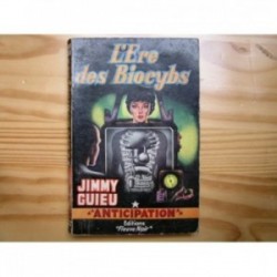 Ere des biocybs (l')