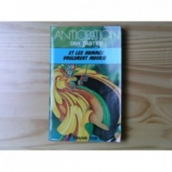 Et les hommes voulurent mourir