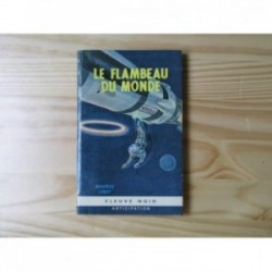 Flambeau du monde (le)