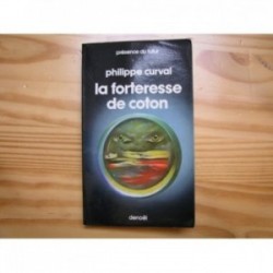 Forteresse de coton (la)