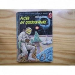 Fusée en quarantaine