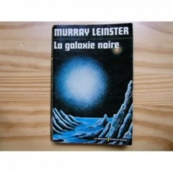 Galaxie noire (la)