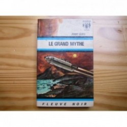 Grand mythe (le)