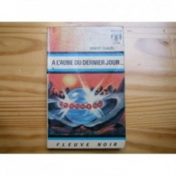 A l'aube du dernier jour...