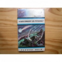 A quoi songent les psyborgs ?