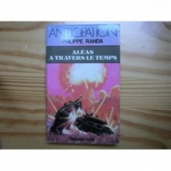 Aléas à travers le temps