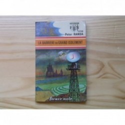 Barrière du Grand Isolement...