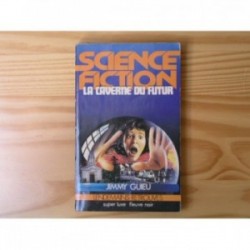 Caverne du futur (la)