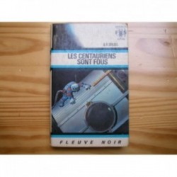 Centauriens sont fous (les)