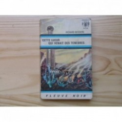 Cette lueur qui venait des...