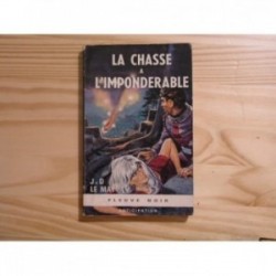 Chasse à l'impondérable (la)