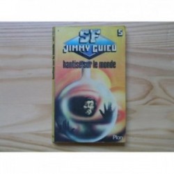 Hantise sur le monde