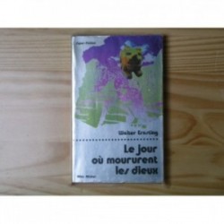 Jour où moururent les dieux...