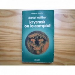 Krysnak ou le complot