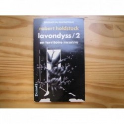 Lavondyss 2 : En territoire...