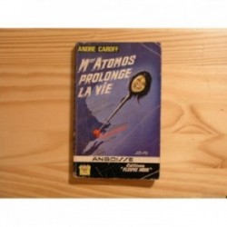 Madame Atomos prolonge la vie