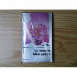 Monde bien perdu (un)