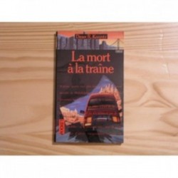 Mort à la traîne (la)