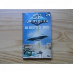 Nos ancêtres de l'avenir