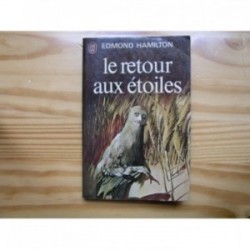 Retour aux étoiles (le)