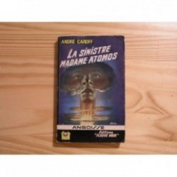 Sinistre Madame Atomos (la)