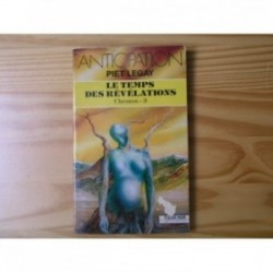 Temps des révélations (le)