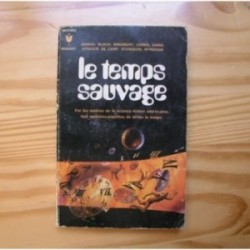 Temps sauvage (le)