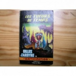 Tueurs de temps (les)