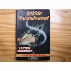 Vide incandescent (le)